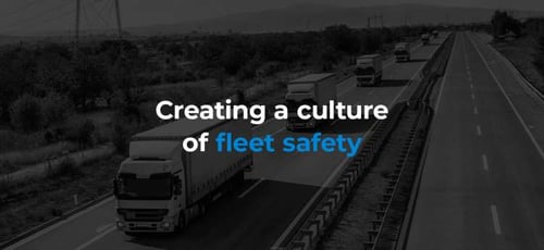 Creating a Culture of Fleet Safety